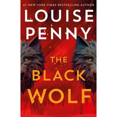 The Black Wolf, Taschenbuch von Louise Penny, Hodder And Stoughton, 978-1-399-73058-7