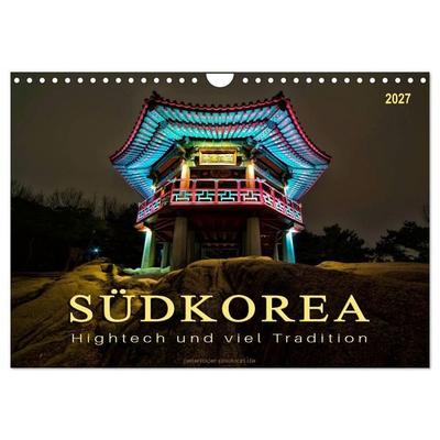 Südkorea - Hightech und viel Tradition (Wandkalender 2027 DIN A4 quer), CALVENDO Monatskalender