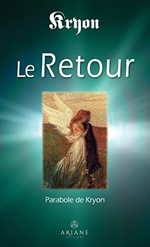 Lee Carroll - Le Retour - Parabole de Kryon - Preis vom 02.10.2026 23:42:20 h