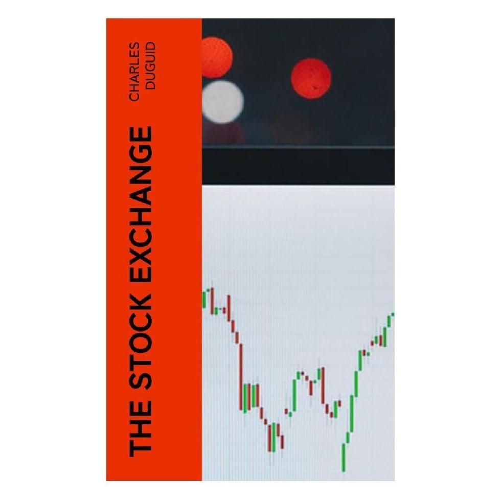 e-artnow The Stock Exchange (Englisch, Softcover, Charles Duguid) (56953082)