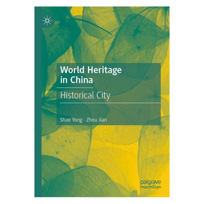 Springer World Heritage in China (Englisch, Hardcover, Shao Yong, Zhou Jian) (60124551)
