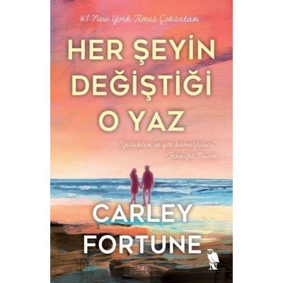 Her Seyin Degistigi O Yaz, Taschenbuch von Carley Fortune, Nemesis Kitap