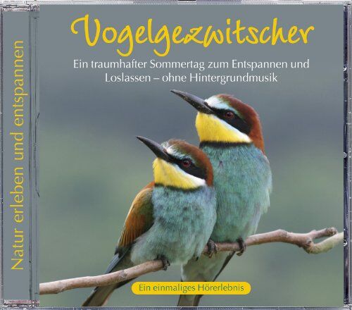 Eroc - Vogelgezwitscher. Ein traumhafter Sommertag zum Entspannen und Loslassen ohne Hintergrundmusik. Naturgeräusche Vögel, Vogelzwitschern, Naturklänge - Preis vom 09.10.2026 07:28:09 h