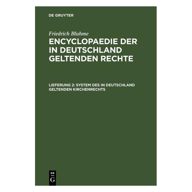 De Gruyter Bluhme:System des in Deutschland gelten (Deutsch, Hardcover, Friedrich Bluhme) (67794205)