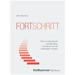 Fortschritt, Sachbücher von Ulrich Machold