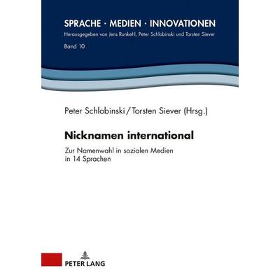 Nicknamen international, Gebundene Ausgabe von , Peter Lang GmbH, Internationaler Verlag der Wissenschaften, 978-3-631-74809-1