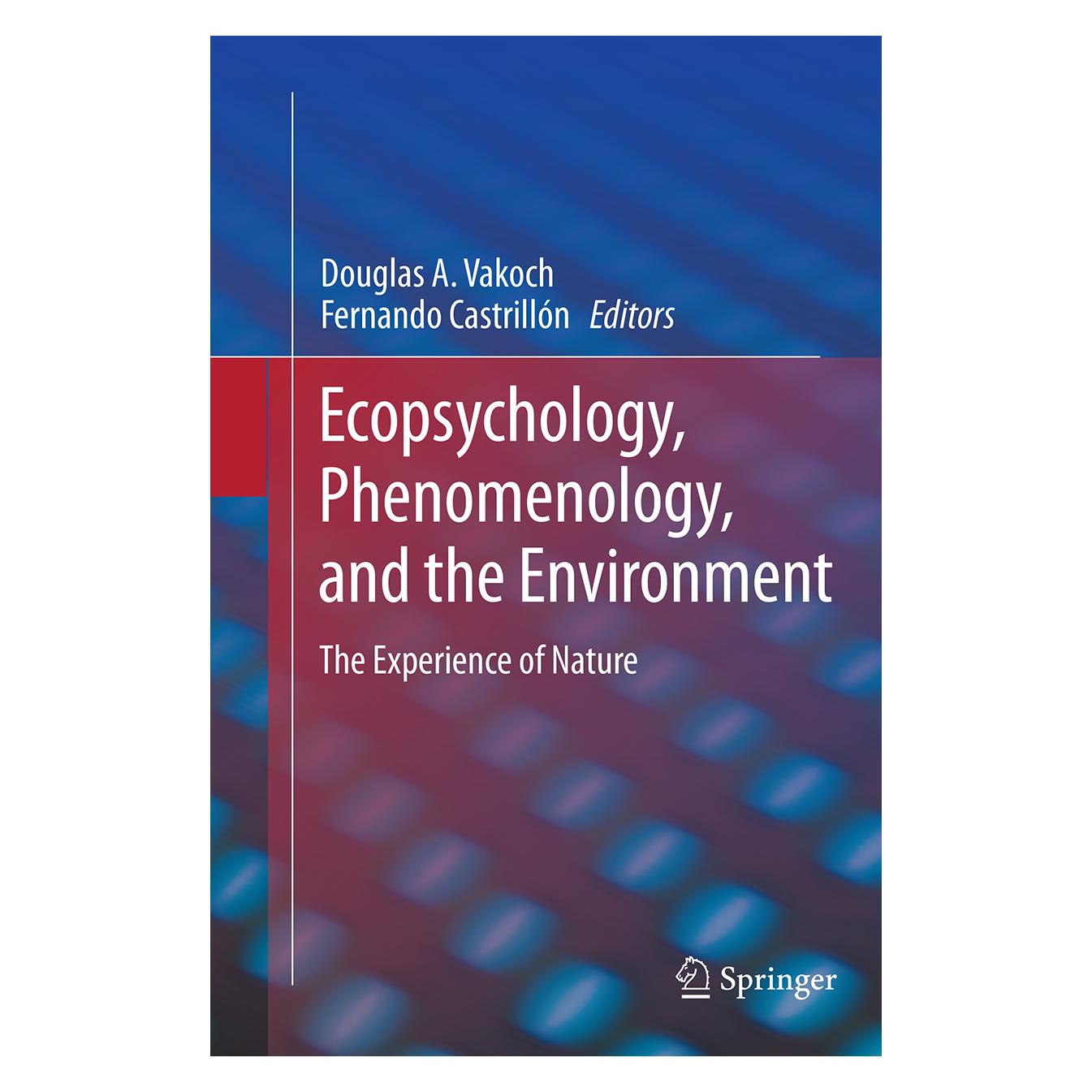 Springer Ecopsychology, Phenomenology, and the Environment (Englisch, Softcover, Douglas A. Vakoch, Fernando Castrillón) (55838799)
