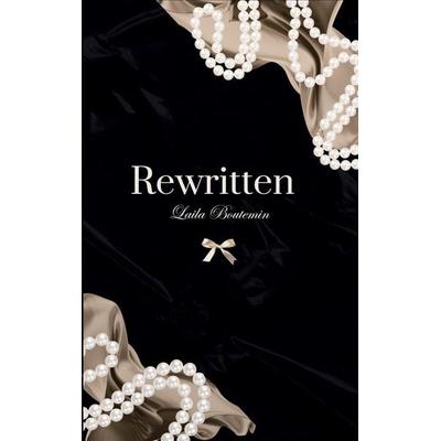 Rewritten, Taschenbuch von Laila Boutemin, BoD – Books on Demand, 978-3-695-73525-9