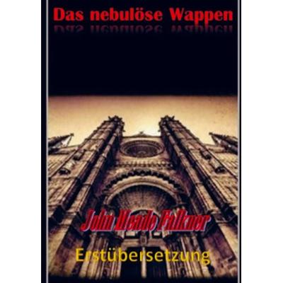Das nebulöse Wappen, Taschenbuch von John Meade Falkner, Bookmundo Direct, 978-94-036-5928-2