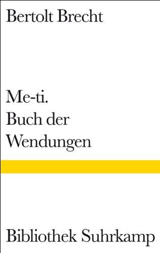 Bertolt Brecht - Me-ti, Buch der Wendungen - Preis vom 13.10.2026 11:25:28 h