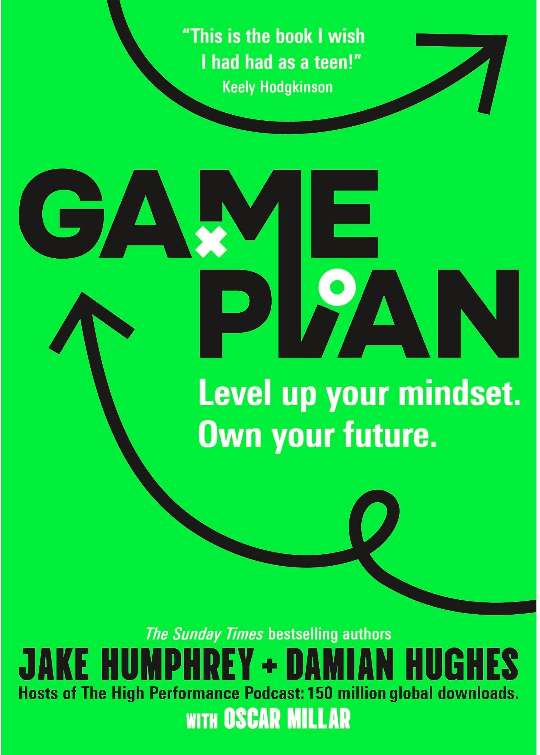 DK Children Game Plan: Level Up Your Mindset. Own Your Future by Jake Humphrey & Damian Hughes