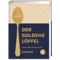 Der goldene Löffel - Kochen, Ratgeber von Dr. Oetker Verlag