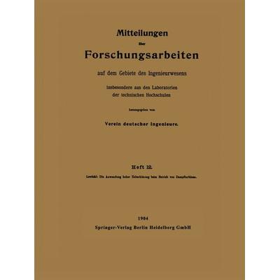 Die Anwendung hoher Ueberhitzung beim Betrieb von Dampfturbinen, Taschenbuch von Ernst Lewicki, Springer Berlin, 978-3-642-90189-8
