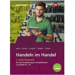 Handeln im Handel. 2. Ausbildungsjahr im Einzelhandel. Schulbuch, Schulbücher von Peter Limpke, Hans Jecht, Hartwig Heinemeier