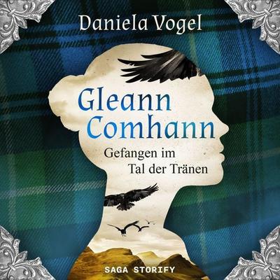 Gleann Comhann - Gefangen im Tal der Tränen - Daniela Vogel, Audio, 9788728515365