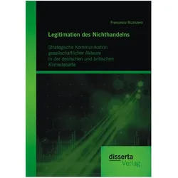 Legitimation des Nichthandelns, Fachbücher von Francesco Bizzozero