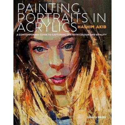 Painting Portraits in Acrylics, Taschenbuch von Hashim Akib, Search Press Ltd, 978-1-78221-581-3