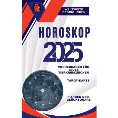 Horoskop 2025, Taschenbuch von Alina Rubi, Benjamin C. Young