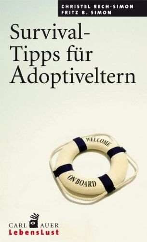Christel Rech-Simon - Survival-Tipps für Adoptiveltern - Preis vom 09.10.2026 07:28:09 h