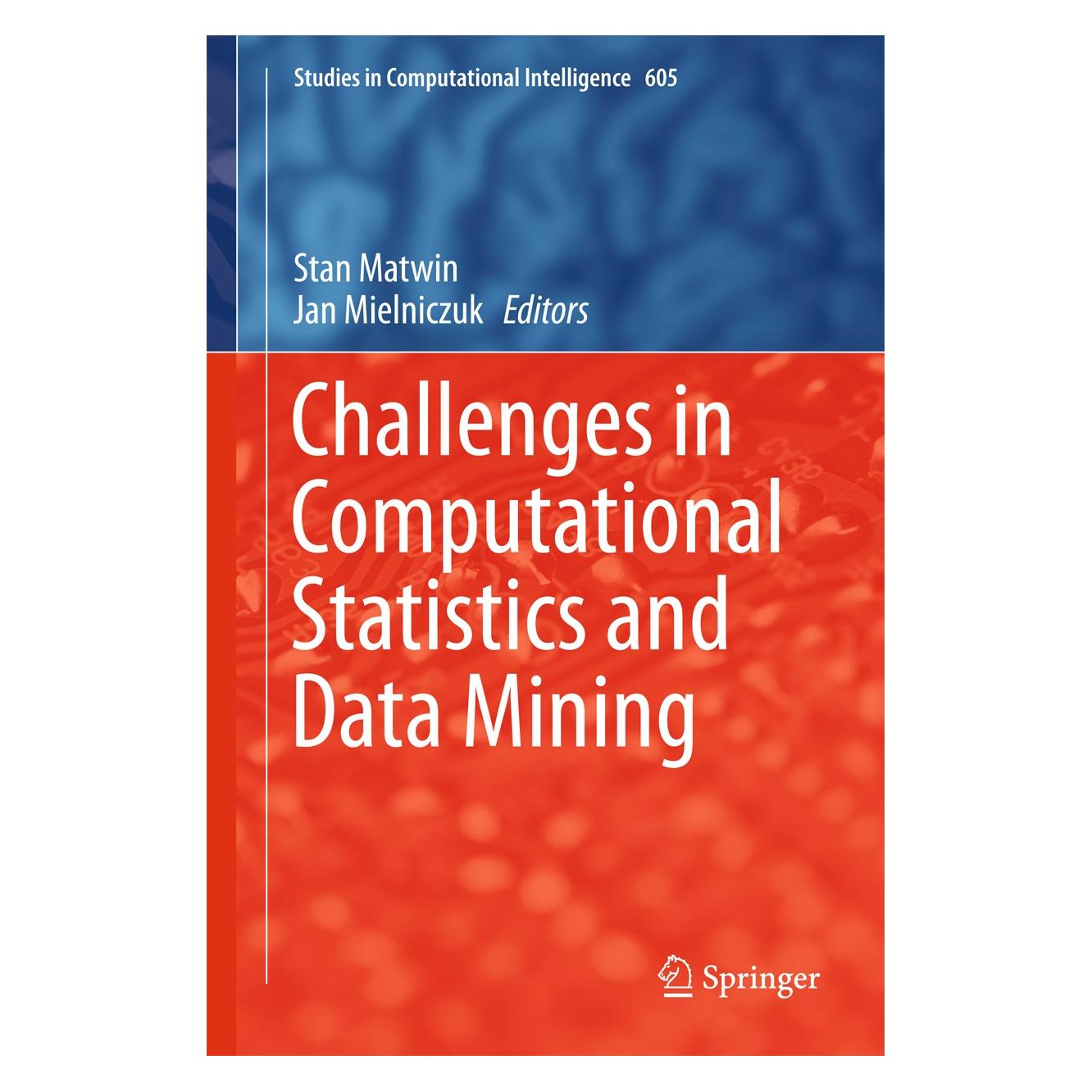 Springer Challenges in Computational Statistics (Englisch, Hardcover, Jan Mielniczuk, Stan Matwin) (9783319187808)
