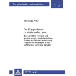 Der Komponist als 'produzierender Leser', Fachbücher von Ira Schulze-Ardey