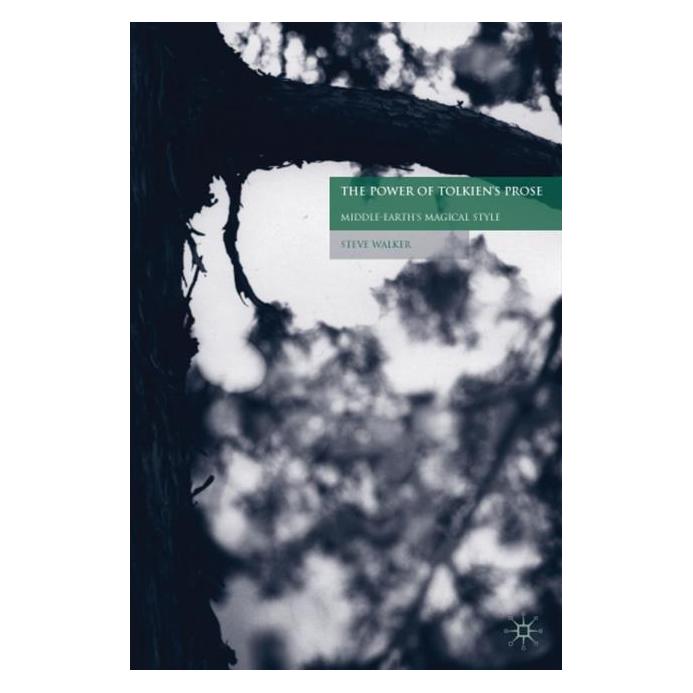 Palgrave Macmillan Walker:The Power of Tolkiens Prose (Englisch, Hardcover, S. Walker) (63028792)