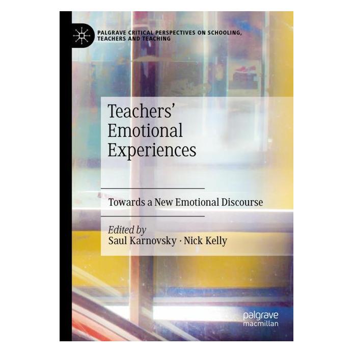 Springer Teachers' Emotional Experiences (Englisch, Hardcover, Nick Kelly, Saul Karnovsky) (54330506)