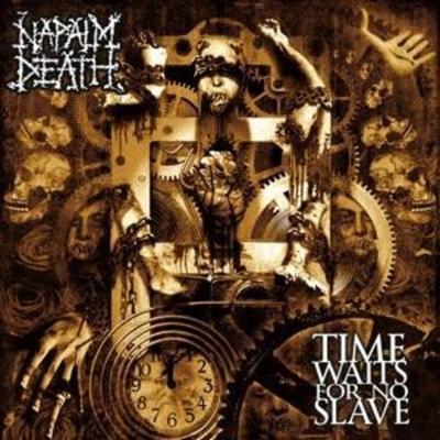 Time Waits For No Slave - Napalm Death, CD
