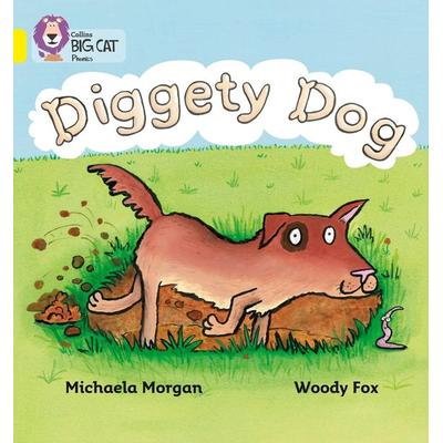 Diggety Dog, Taschenbuch von Michaela Morgan, HarperCollins, 978-0-00-723595-7