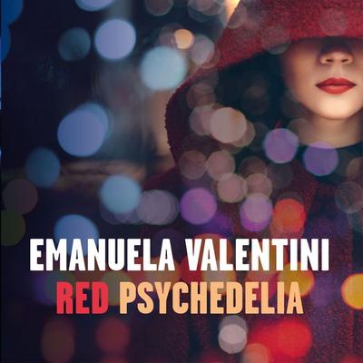 Red Psychedelia - Emanuela Valentini, Audio, 9789152126028