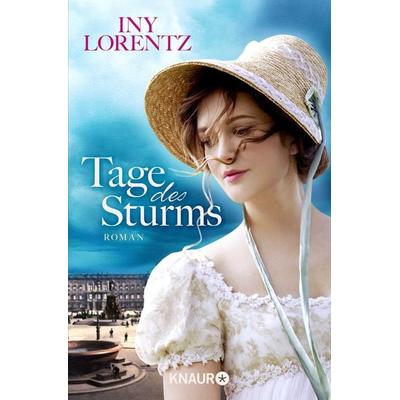 Tage des Sturms, Taschenbuch von Iny Lorentz, Knaur Taschenbuch