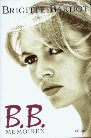Brigitte Bardot - BB Memoiren - Preis vom 02.10.2026 23:42:20 h