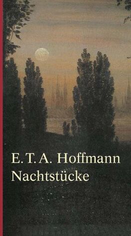 Hoffmann, Ernst Theodor Amadeus - Nachtstücke: Der Sandmann / Das öde Haus / Das steinerne Herz - Preis vom 04.10.2026 03:51:26 h
