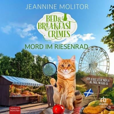 Mord im Riesenrad - Bed & Breakfast Crimes - Jeannine Molitor, Audio, 9783691284041