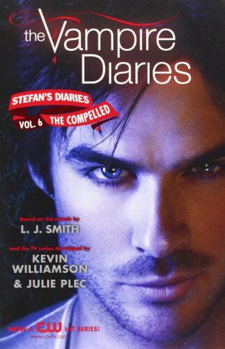 L.J. Smith - The Vampire Diaries: Stefan's Diaries #6: The Compelled - Preis vom 30.09.2026 09:01:18 h