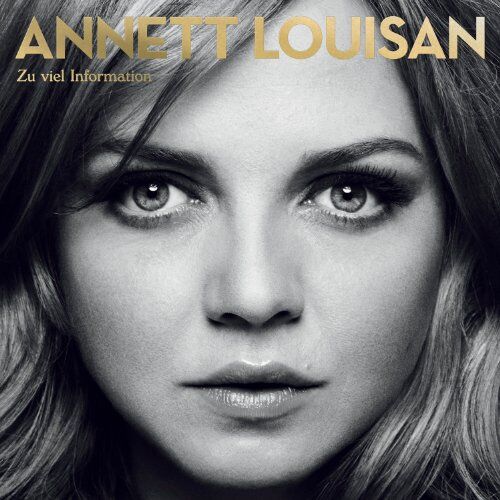 Annett Louisan - Zu viel Information - Fan Edition - Preis vom 05.10.2026 03:47:11 h