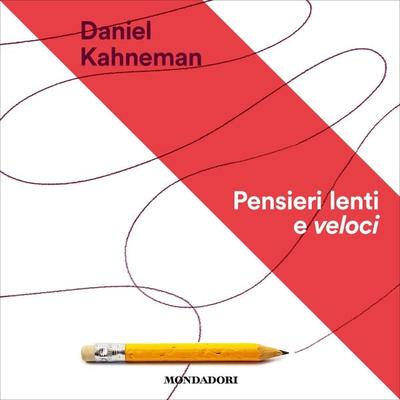 Pensieri lenti e veloci - Daniel Kahneman, Audio, 9788852157066