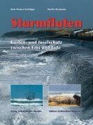 Erchinger, Heie Focken - Sturmfluten: Küsten- und Inselschutz zwischen Ems und Jade - Preis vom 30.09.2026 09:01:18 h
