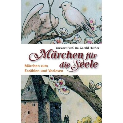 Märchen für die Seele, Gebundene Ausgabe von , Königsfurt-urania, 978-3-86826-017-5