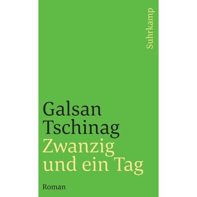 Zwanzig und ein Tag, Taschenbuch von Galsan Tschinag, Suhrkamp, 978-3-518-39289-8