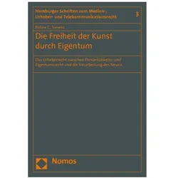 Die Freiheit der Kunst durch Eigentum, Fachbücher von Bahne C. Sievers