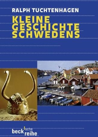 Ralph Tuchtenhagen - Kleine Geschichte Schwedens - Preis vom 14.10.2026 23:07:16 h