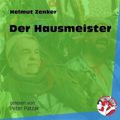 Der Hausmeister - Helmut Zenker, Audio, 9783991452102