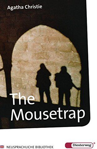 Agatha Christie - Diesterwegs Neusprachliche Bibliothek - Englische Abteilung / Übergangsstufe: Diesterwegs Neusprachliche Bibliothek - Englische Abteilung: The Mousetrap: Textbook - Preis vom 02.10.2026 23:42:20 h