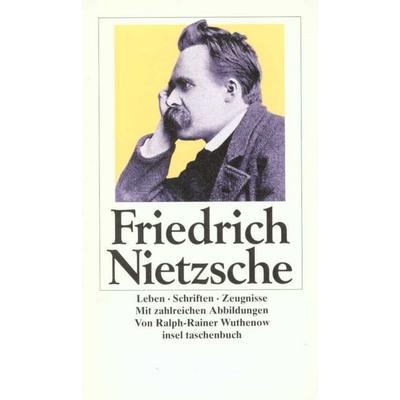 Friedrich Nietzsche, Taschenbuch von Ralph R. Wuthenow, Insel, 978-3-458-34301-1