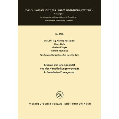 Studium der Inhomogenität und des Verschlackungsvorganges in feuerfesten Erzeugnissen, Taschenbuch von Kamillo Konopicky, VS Verlag für