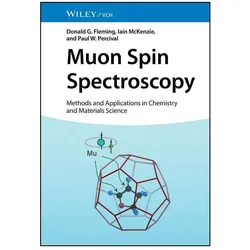 Fleming:Muon Spin Spectroscopy, Fachbücher von Donald G. Fleming, Paul W. Percival, Iain McKenzie