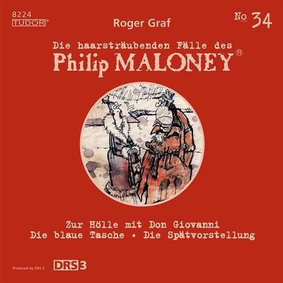 Die haarsträubenden Fälle des Philip Maloney, No.34 - Roger Graf, Audio, 7619911482244