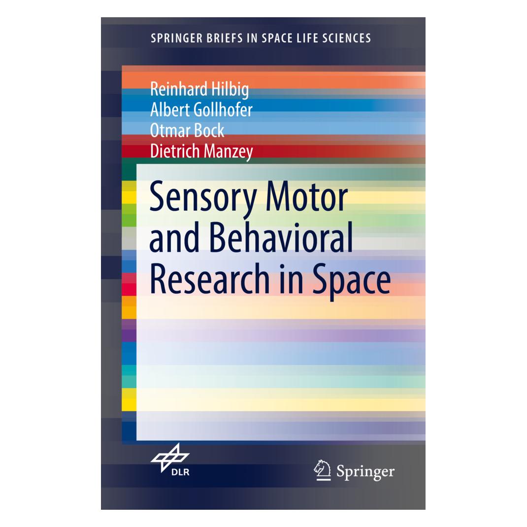Springer Sensory Motor and Behavioral Research in Space (Englisch, Softcover, Albert Gollhofer, Dietrich Manzey, Otmar Bock, Otmar et al Bock, Reinhard Hilbig) (55940837)