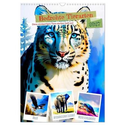 Bedrohte Tierarten 2027 (Wandkalender 2027 DIN A3 hoch), CALVENDO Monatskalender